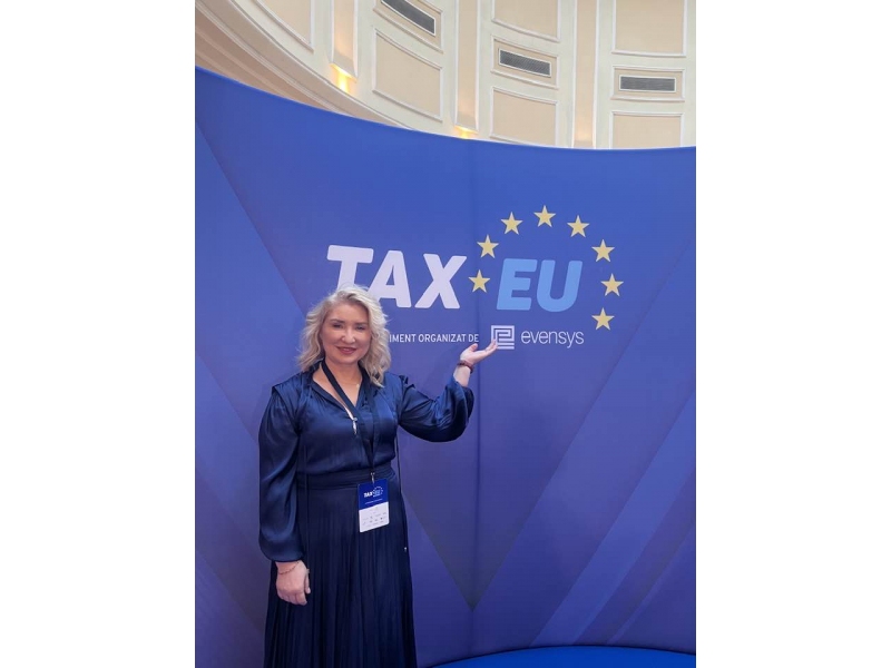 UnionCont si Veronica Dutu la TaxEU Forum 2024: Inovatie si Expertiza in Fiscalitate